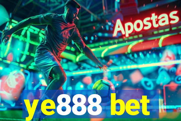 ye888 bet